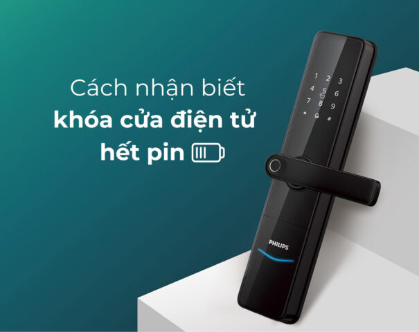 Cách nhận biết khóa điện tử hết pin