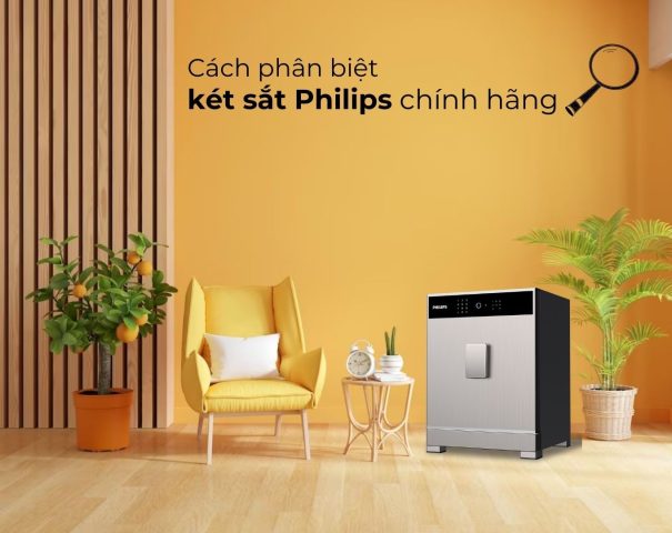 Cách phân biệt két sắt Philips chính hãng