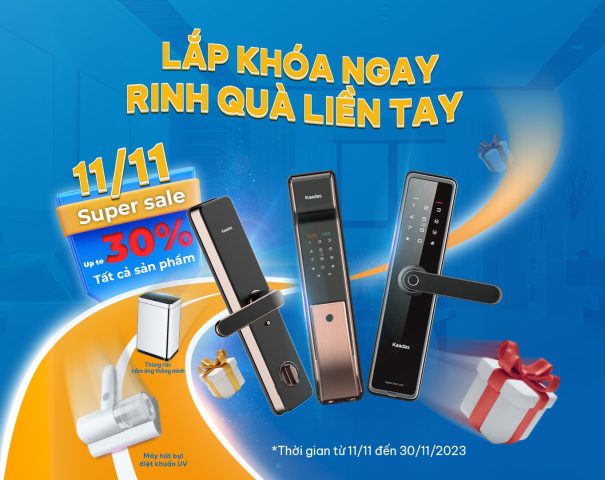 Bão sale Kaadas đổ bộ: Giảm giá 30% toàn bộ siêu phẩm khoá cửa thông minh tặng kèm quà tặng công nghệ giá trị