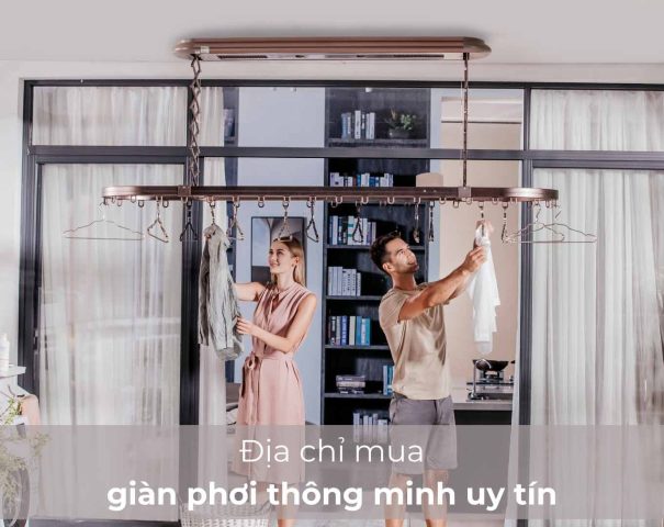 Địa chỉ mua giàn phơi thông minh uy tín