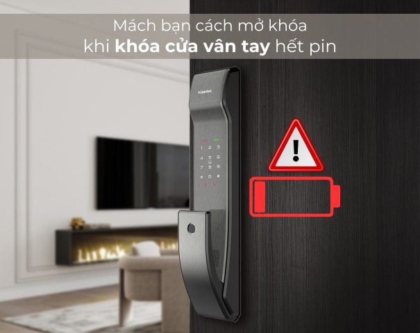 Mách bạn cách mở khóa khi khóa cửa vân tay hết pin