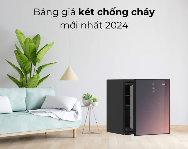 Bảng giá két chống cháy mới nhất