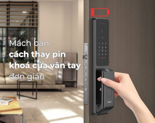 Cách thay pin khoá cửa vân tay