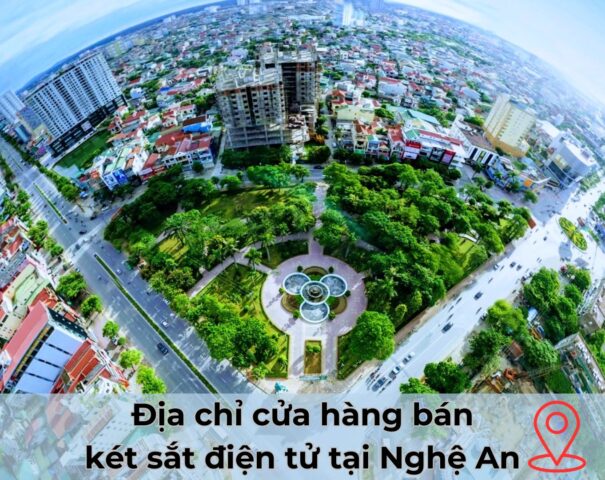 Địa chỉ cửa hàng bán két sắt điện tử tại Nghệ An