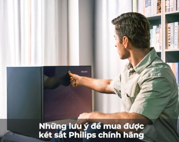 Những lưu ý để mua được két sắt Philips chính hãng