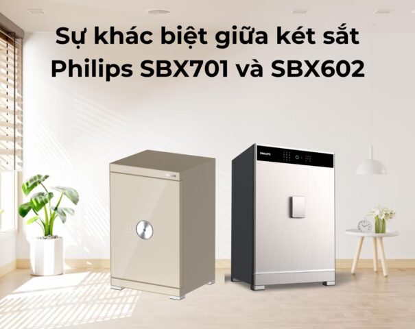 Sự khác biệt giữa két sắt Philips SBX701 và SBX602