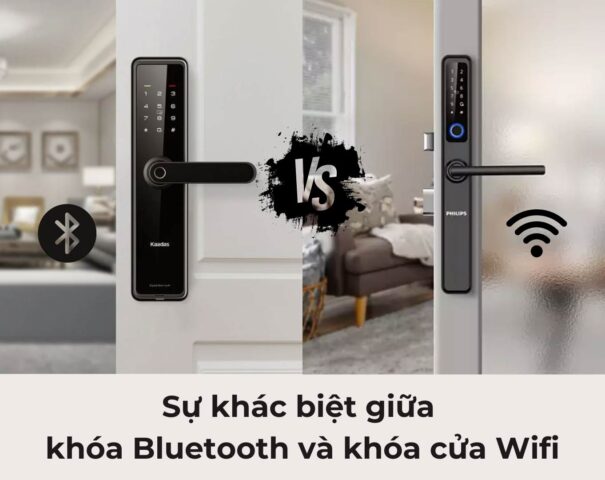 Sự khác biệt giữa khóa điện tử Bluetooth và khóa cửa wifi 4