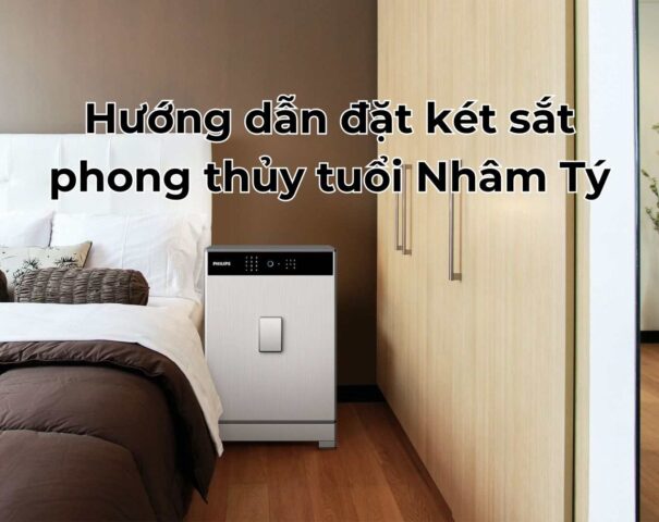 Hướng dẫn đặt két sắt phong thủy tuổi Nhâm Tý