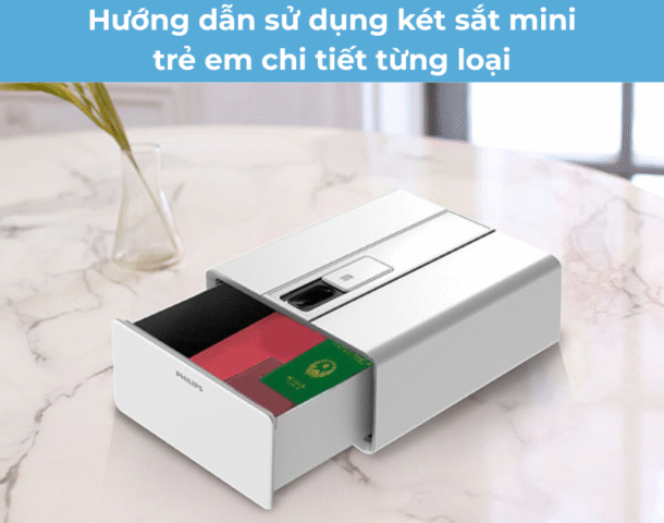 Hướng dẫn sử dụng két sắt mini trẻ em