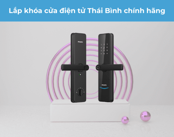 Lắp khóa cửa điện tử Thái Bình chính hãng
