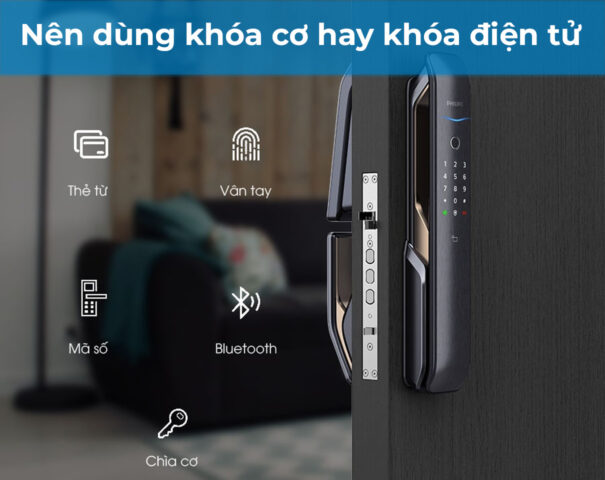 nên dùng khóa cơ hay khóa điện tử