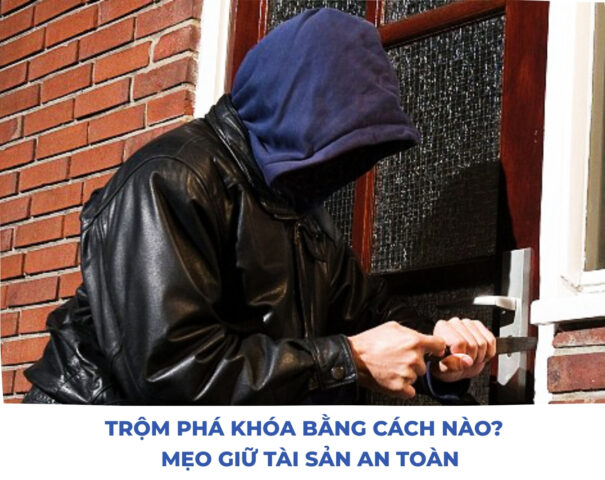 Trộm phá khóa bằng cách nào avt