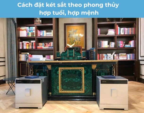 Cách đặt két sắt theo phong thủy