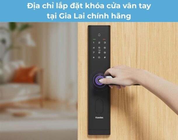 Khóa cửa vân tay Gia Lai