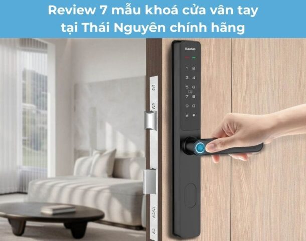 Khóa cửa vân tay Thái Nguyên