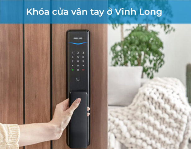 Khóa cửa vân tay Vĩnh Long