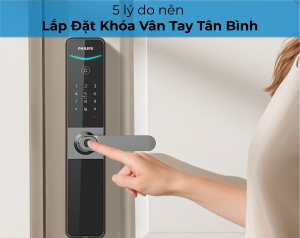 lắp đặt khóa vân tay tân bình
